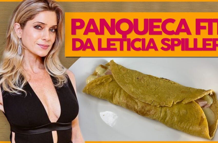 Panqueca Saudável de Letícia Spiller